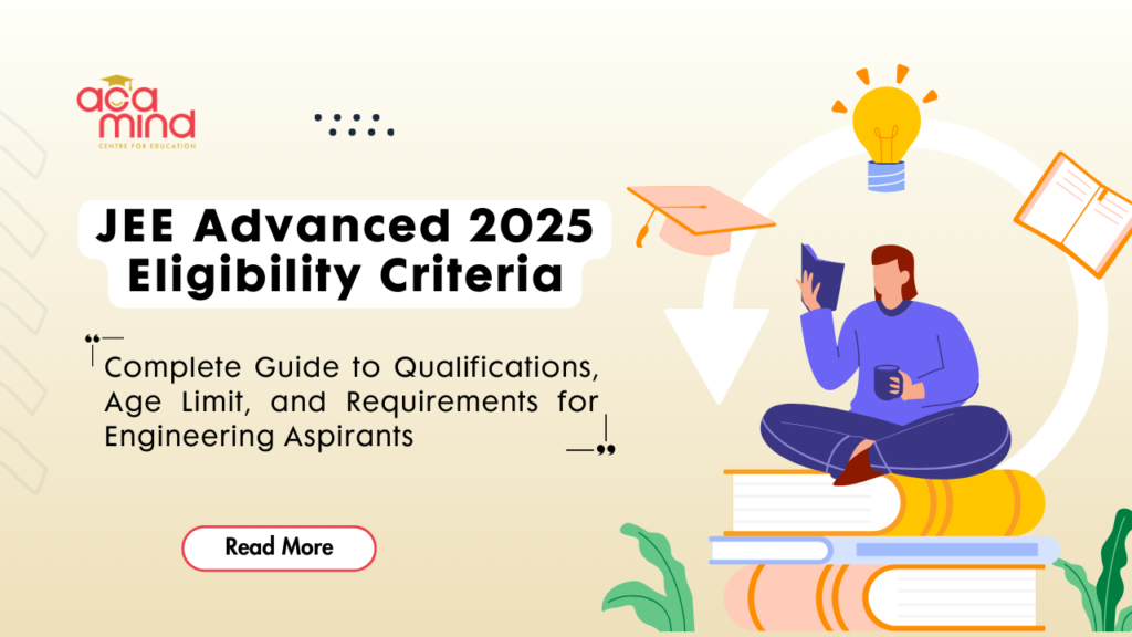 JEE Advanced 2025 Eligibility Criteria