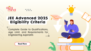 JEE Advanced 2025 Eligibility Criteria